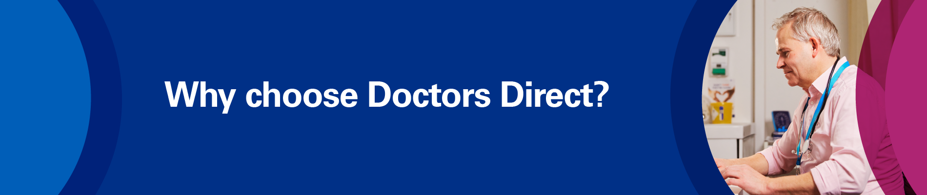 Why choose Doctors Direct page banner
